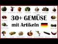 30+ Gemüse auf Deutsch mit Artikeln | A1-A2 Wortschatz lernen | Vegetables in German Vocabulary