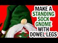 Standing Sock Gnome - Make a Dowel Leg Standing Gnome