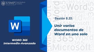 Word 365 (I): Sesión 9.25  Unir varios documentos en uno solo