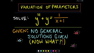❖ Variation of Parameters to Solve a Differential Equation (Second Order)  Example 2 ❖