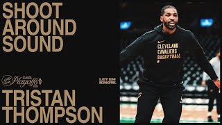 Tristan Thompson | Game 2 Shootaround | 5.9.2024