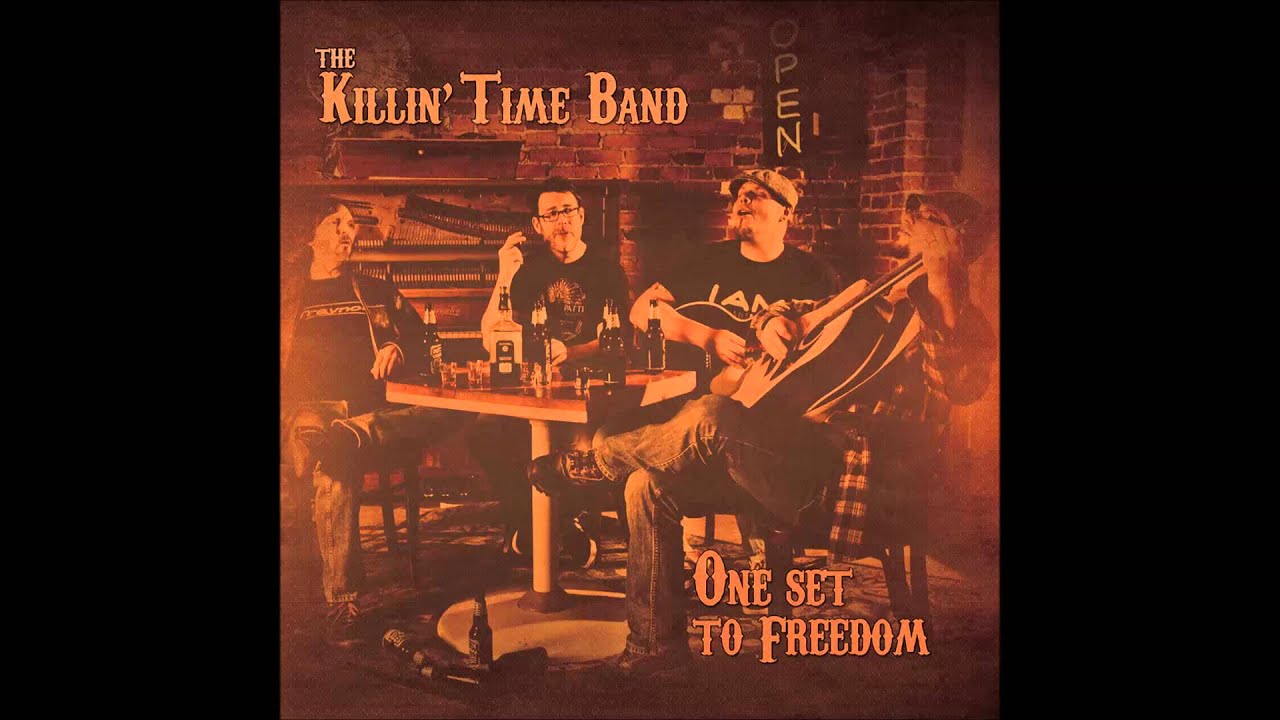 Sleduj Killin' Time Band - 03 One Set To Freedom (Official Audio) na YouTube Sleduj Killin' Time Band - 03 One Set To Freedom (Official Audio) na YouTube