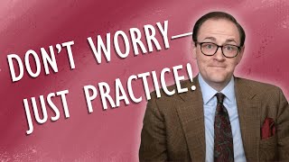 All Writing Is Just Practice