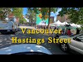 Is this unsafe Street in Canada? - Driving Tour of Hastings Street, Vancouver - 4K Video