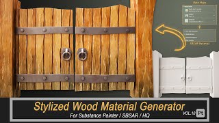 Stylized Wood Material Generator in Substance Painter Software - Easy and Fast For Beginners