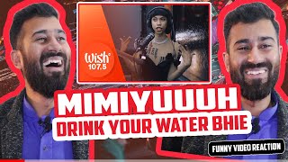 mimiyuuuh DYWB Drink Your Water Bhie  LIVE on Wish 107.5 Bus REACTION
