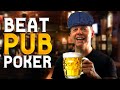 Beat Pub Poker and Fast Tournaments