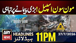Monsoon 2026 | Punjab Flood | Heavy Rain Alert | 11 PM Headlines | ARY News | 27 July 26