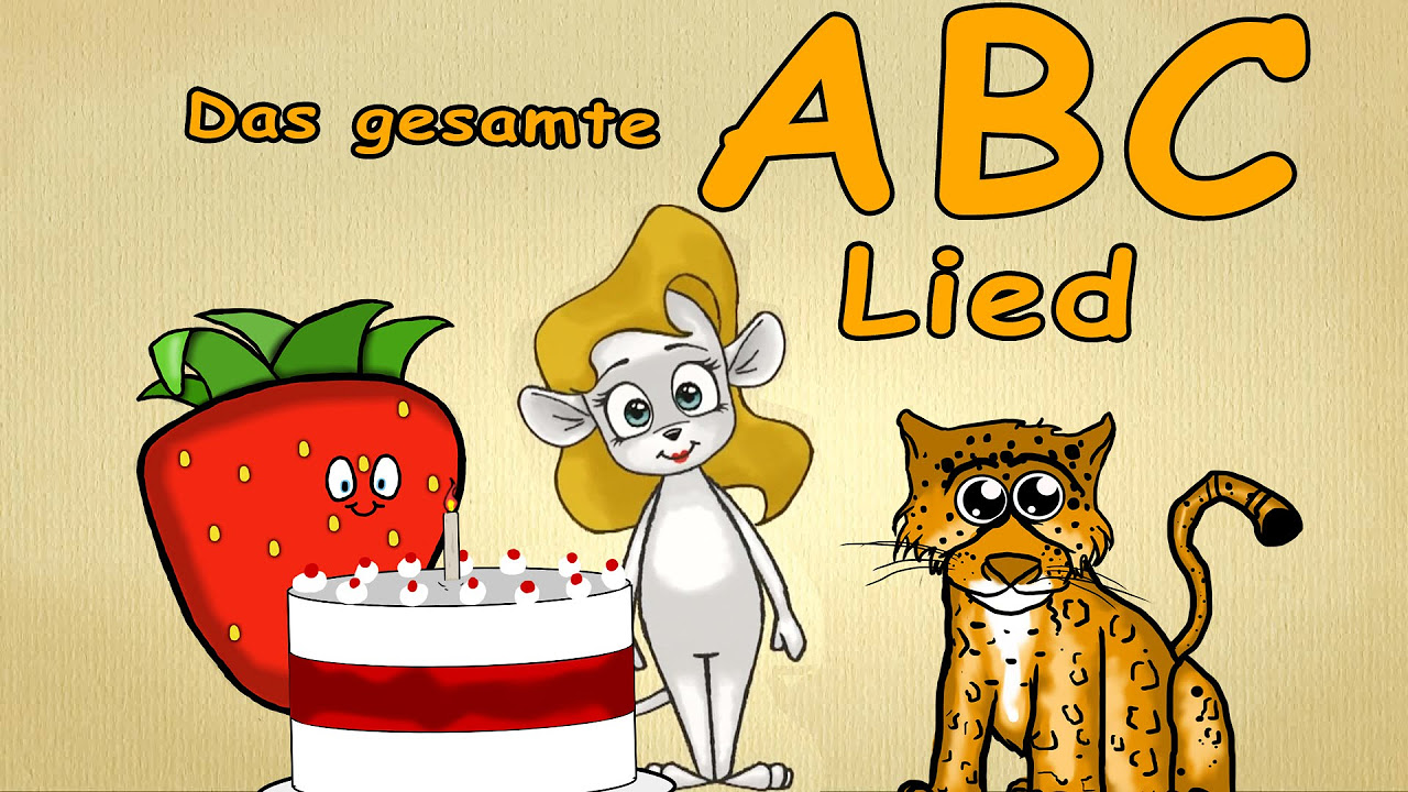 ♫ Das ABC-Lied ♫ German ABC Song ♫ German Alphabet ♫ Das Deutsche Alphabet-Lied ♫