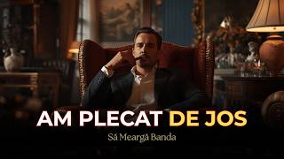 Să meargă banda - AM PLECAT DE JOS