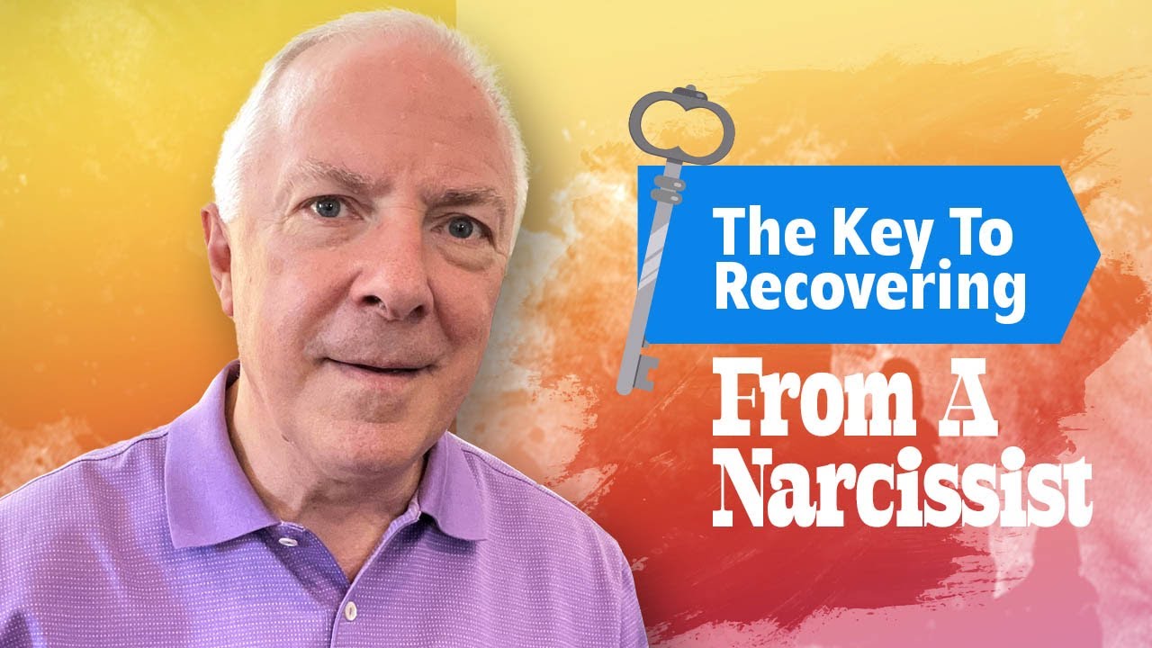 The Key To Recovering From A Narcissist - YouTube