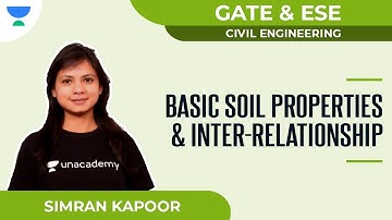 Basic Soil Properties and Inter-Relationship | GATE & ESE | Civil | Simran Kapoor