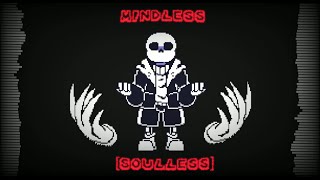 Video thumbnail of "Undertale: Past, Present, Future ~ MINDLESS [SOULLESS]"