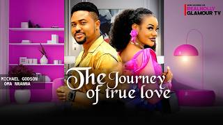 THE JOURNEY OF TRUE LOVE (2026 NEW MOVIE)-MIKE GODSON & OMA NNANNA 2026 LATEST NIGERIAN MOVIE#new Net Worth