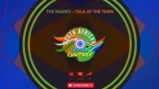 The Manies - Talk of the Town