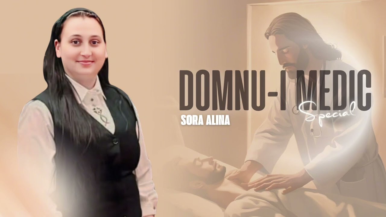 Domnu-i Medic Special ,Sora Alina🆕2025 🔔