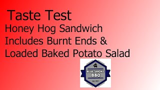 Lets Taste Test - Honey Hog Sandwich (Blue Smoke BBQ)