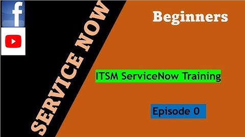 ServiceNow ITSM Training Series Episode 0 |Learn ServiceNow for Free | Zero to Pro ITSM Course