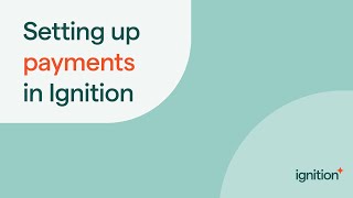 Setting up Payments in Ignition: Automate Client Billing
