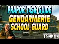 Gendarmerie School Guard - Prapor Task Guide - Escape From Tarkov