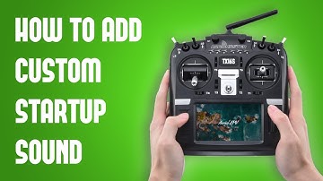 How to add custom startup sound to RADIOMASTER TX16s - OPEN TX TUTORIAL