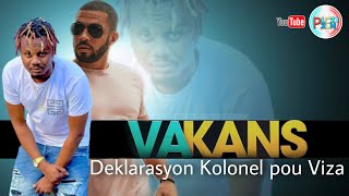 Kolonel Explike Film Vakans Lan Nan Live Flav La - Bigo Di Apres Vag Lavi Se Kolonel Kap Jwen Visa