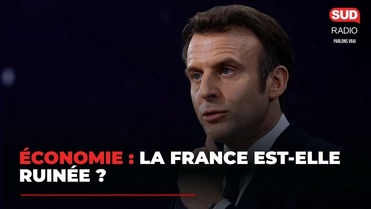 Économie : la France est-elle ruinée ?