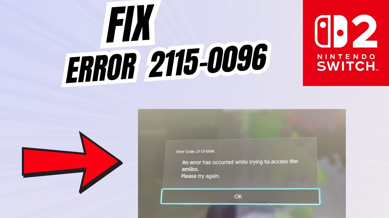 How to Fix Error code 2115-0096 in Nintendo Switch 2 - YouTube
