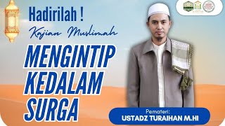 🔻 (LIVE) MENDAMBA SURGA MENGGAPAI KEMENANGAN YANG SESUNGGUHNYA!