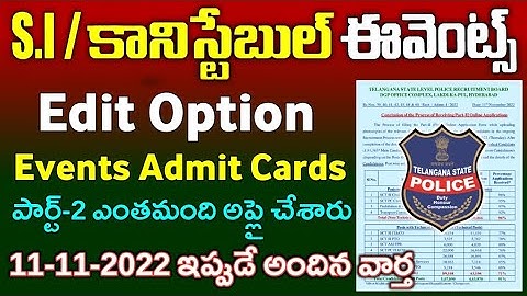 TS Police Constable & SI Part-2 Edit Option, Events & Admit Card Updates 2022