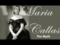 maria callas the myth a collection of callas masterpieces