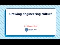 Growing Engineering Culture | DrupalCamp England 2025