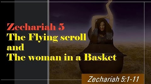 The FLYING Scroll -- A Nuclear Missile (Zechariah 5)