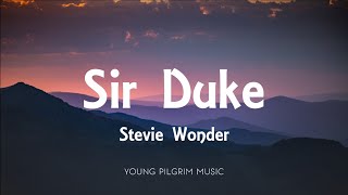 Stevie Wonder - Sir Duke (Lyrics)