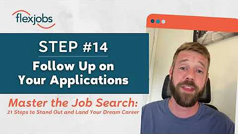 Step 14 of 21: How to Effectively Follow Up After Submitting a Job Application