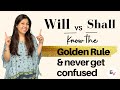 WILL vs SHALL - GOLDEN RULE FOR THE CORRECT USE OF WILL & SHALL - English Grammar Lesson