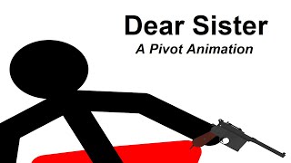 Dear Sister | A Pivot Animation