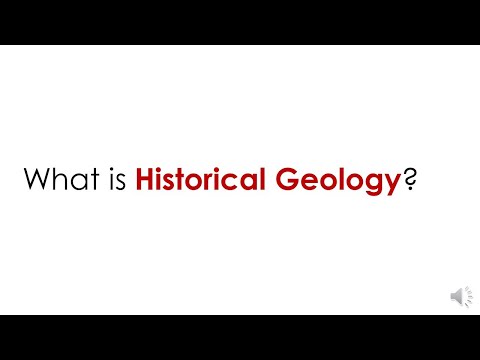 What is historical geology?
