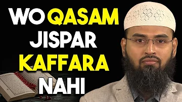 Konsi Qasam Taodne Par Kaffara Lazim Nahi Aata By @AdvFaizSyedOfficial