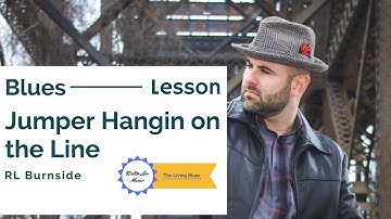 Jumper Hangin On The Line R.L Burnside Guitar Lesson Delta Lou