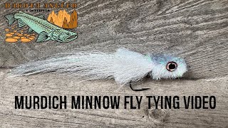 Murdich Minnow Fly Tying Video - The Best Smallmouth Bass Fly Ever?