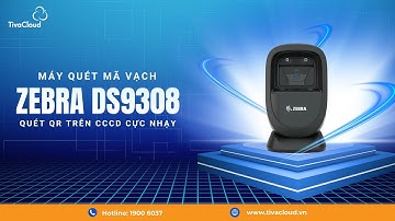 Máy quét mã vạch Zebra DS9308