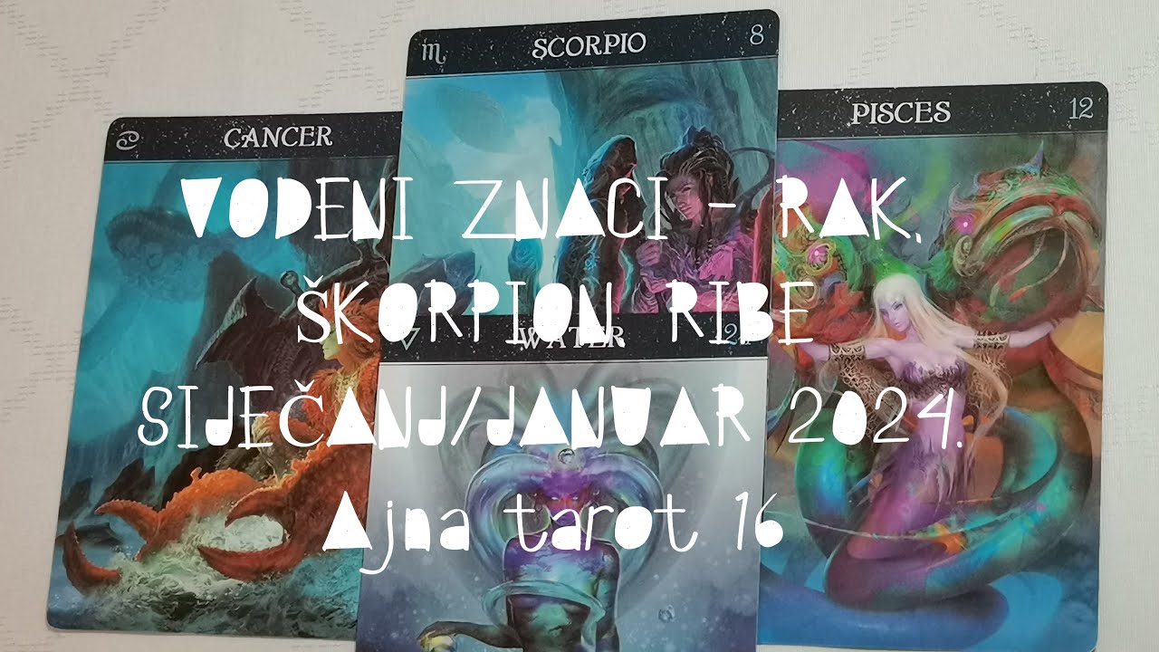 VODENI ZNACI # RAK,ŠKORPION, RIBE # SIJEČANJ/JANUAR 2024. - YouTube