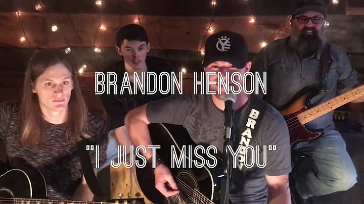 Brandon Henson-I Just Miss You
