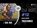 Da na  mobarty lab  dj set 12  techno