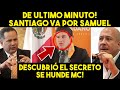 ESTO ACABA DE PASAR! SANTIAGO VA POR SAMUEL GARCIA! DESCUBRIO EL SECRETO. SE ACABÓ. NOTICIA MEXICO