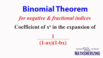 BT: Negative & fractional indices: SE6 Coefficient of x^n in 1/(1-ax)(1-bx)