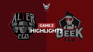 Game Highlight | Alter Ego VS Geek Fam | MPL ID S6 Week 1 Day 3 | Game 2