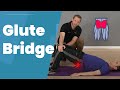 Glute Bridge Exercise - The correct way of doing it