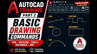AutoCAD Training | Part 2 – Essential Drawing Commands